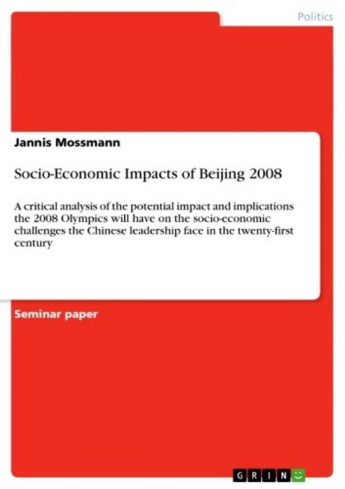 Cover of the book Socio-Economic Impacts of Beijing 2008 by Jannis Mossmann, GRIN Publishing