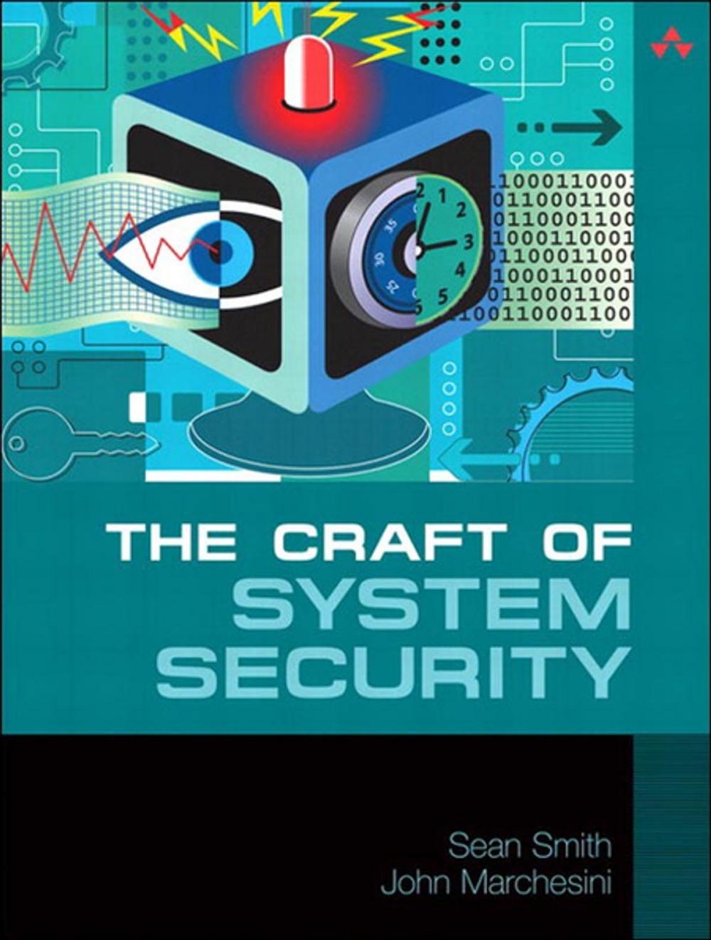 Big bigCover of The Craft of System Security