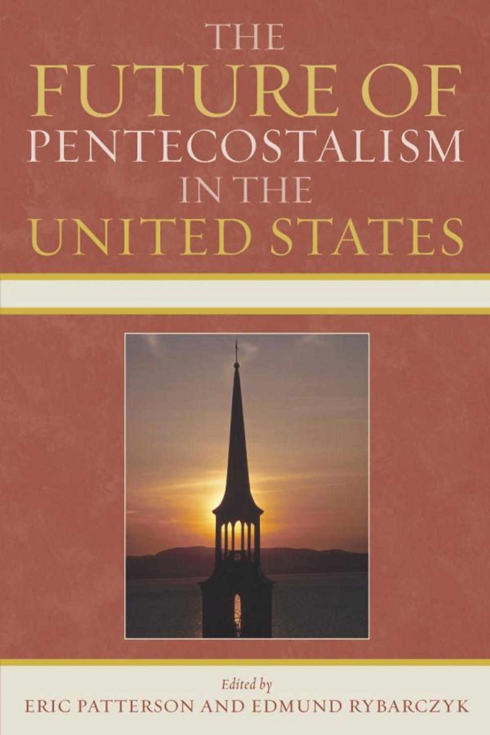 Big bigCover of The Future of Pentecostalism in the United States
