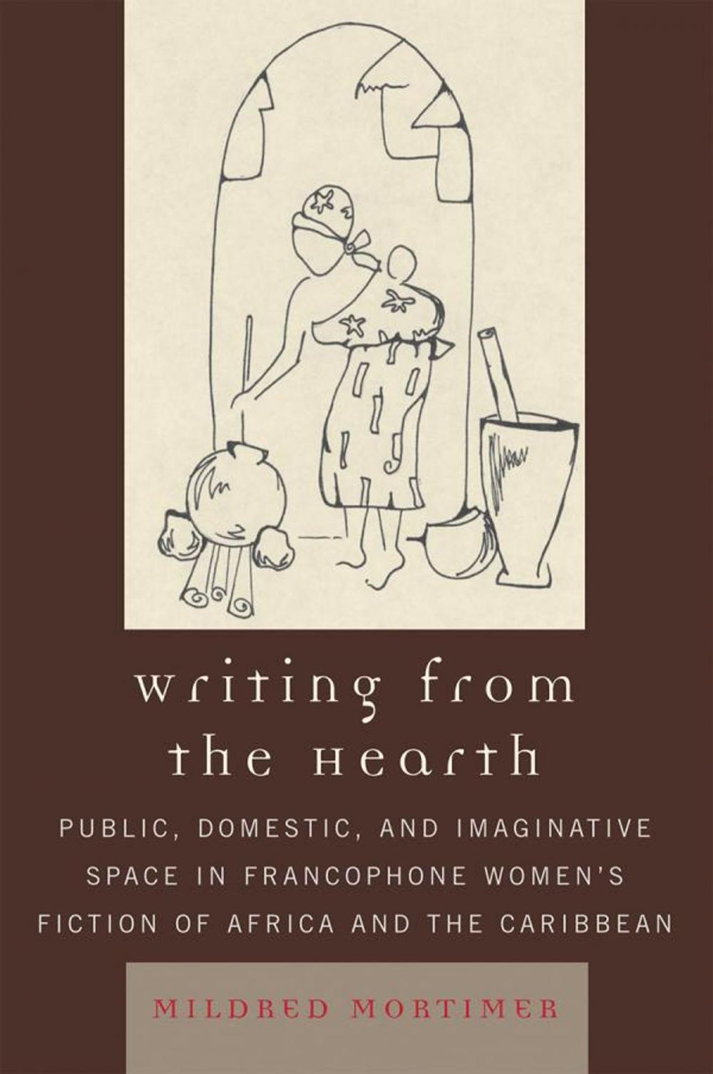 Big bigCover of Writing from the Hearth