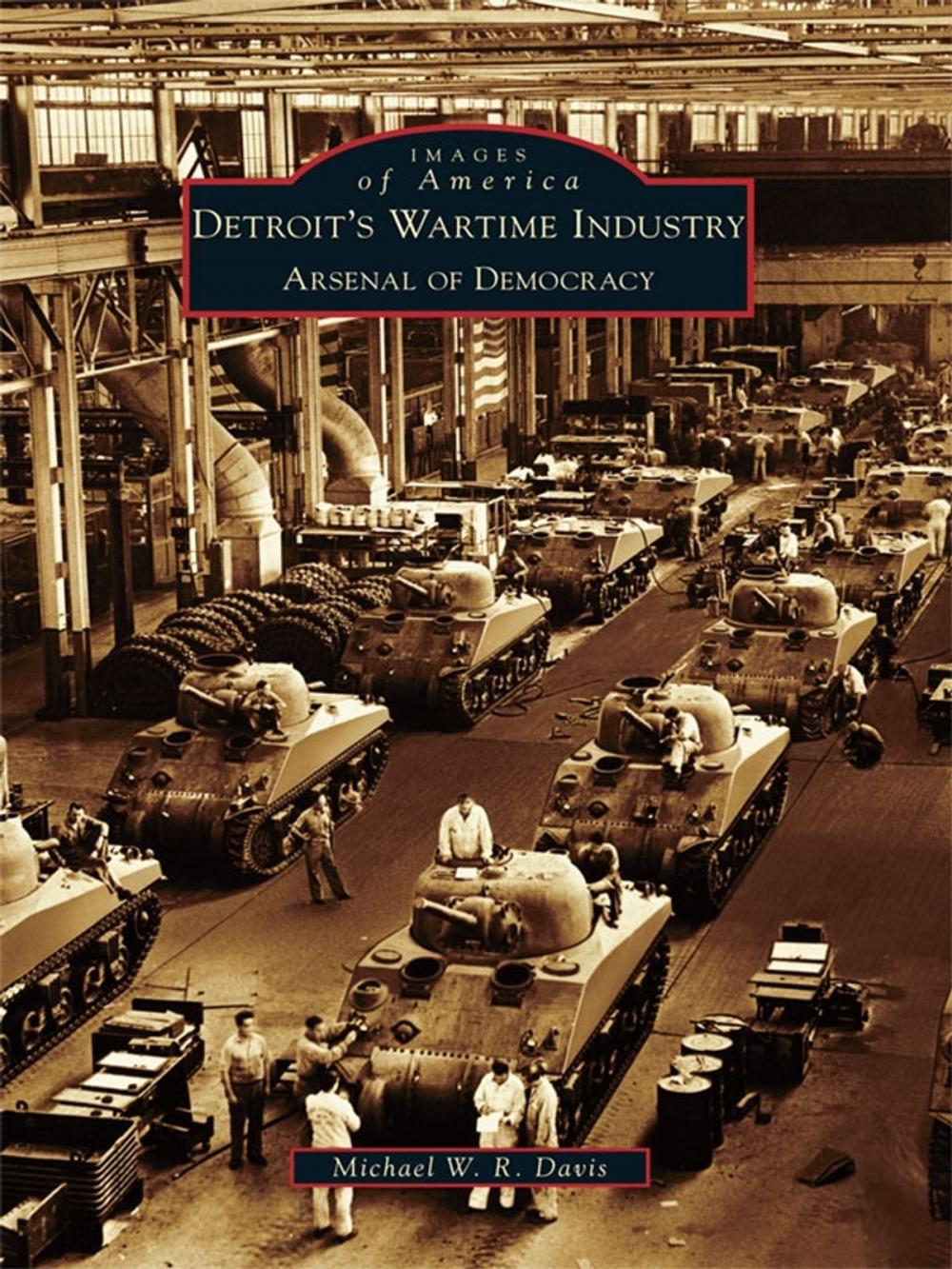 Big bigCover of Detroit's Wartime Industry