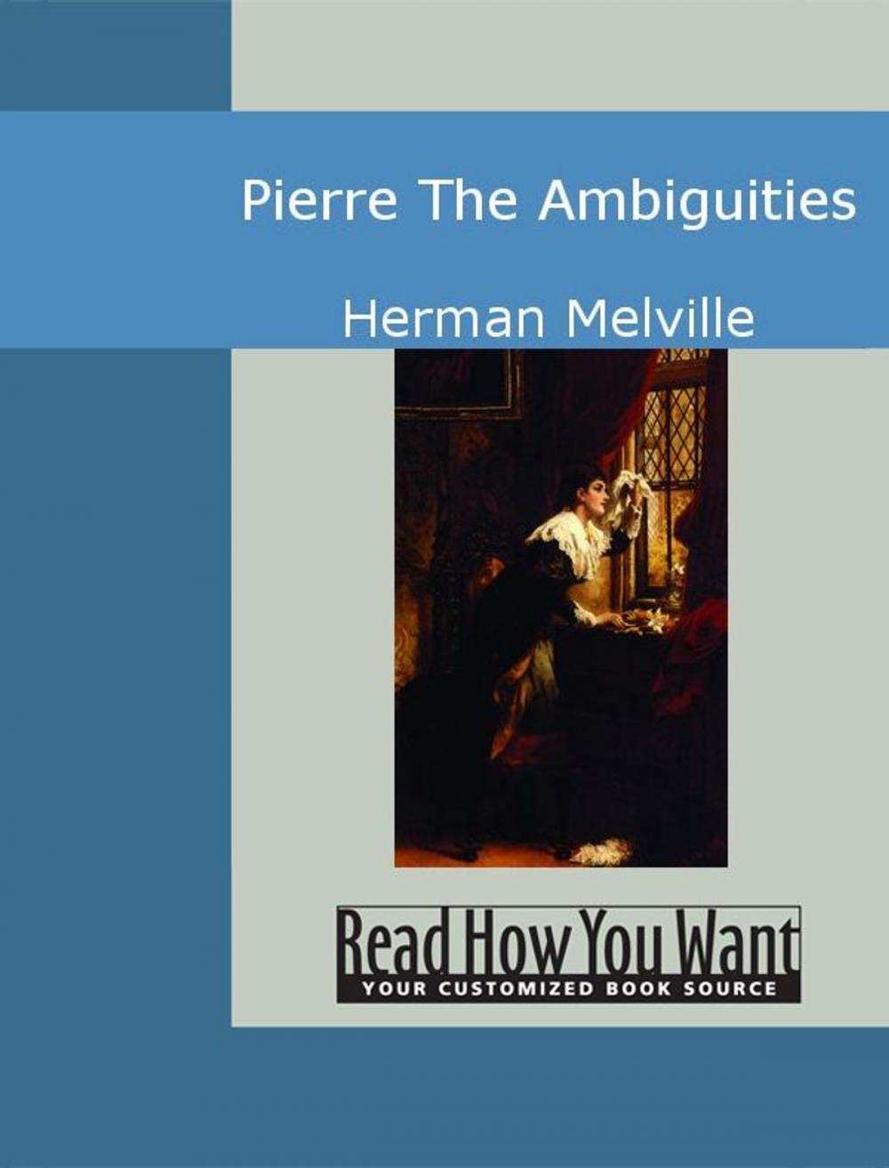 Big bigCover of Pierre: The Ambiguities