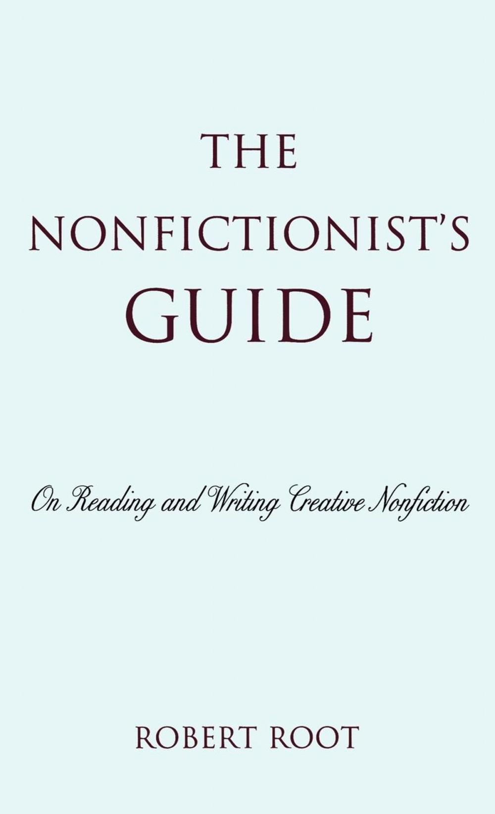 Big bigCover of The Nonfictionist's Guide