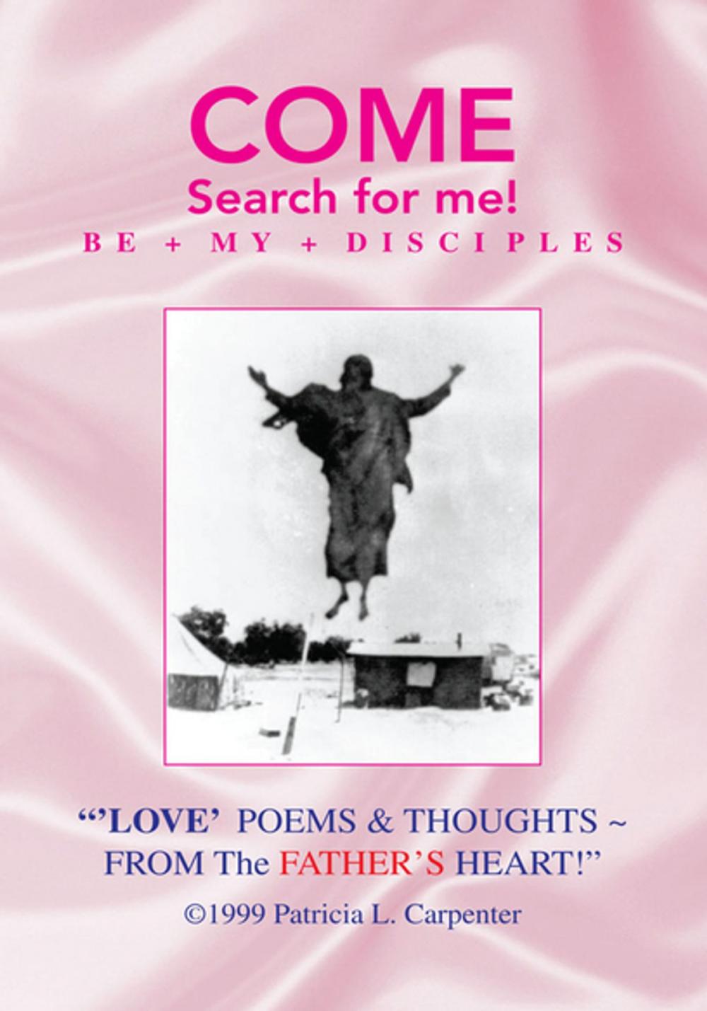 Big bigCover of '' 'Love' Poems & Thoughts ~ from the Father's Heart!''