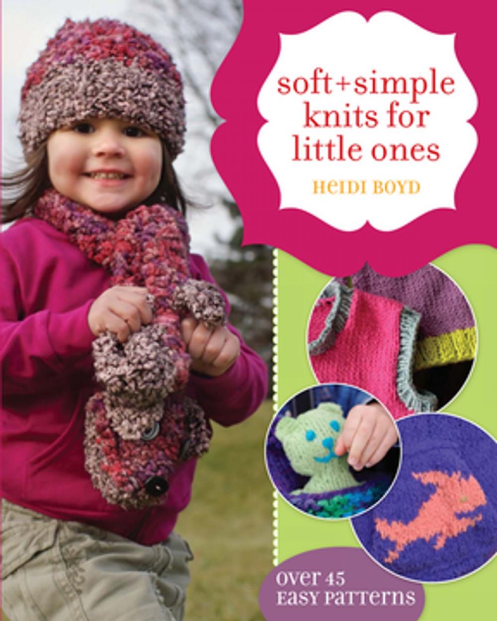 Big bigCover of Soft + Simple Knits for Little Ones
