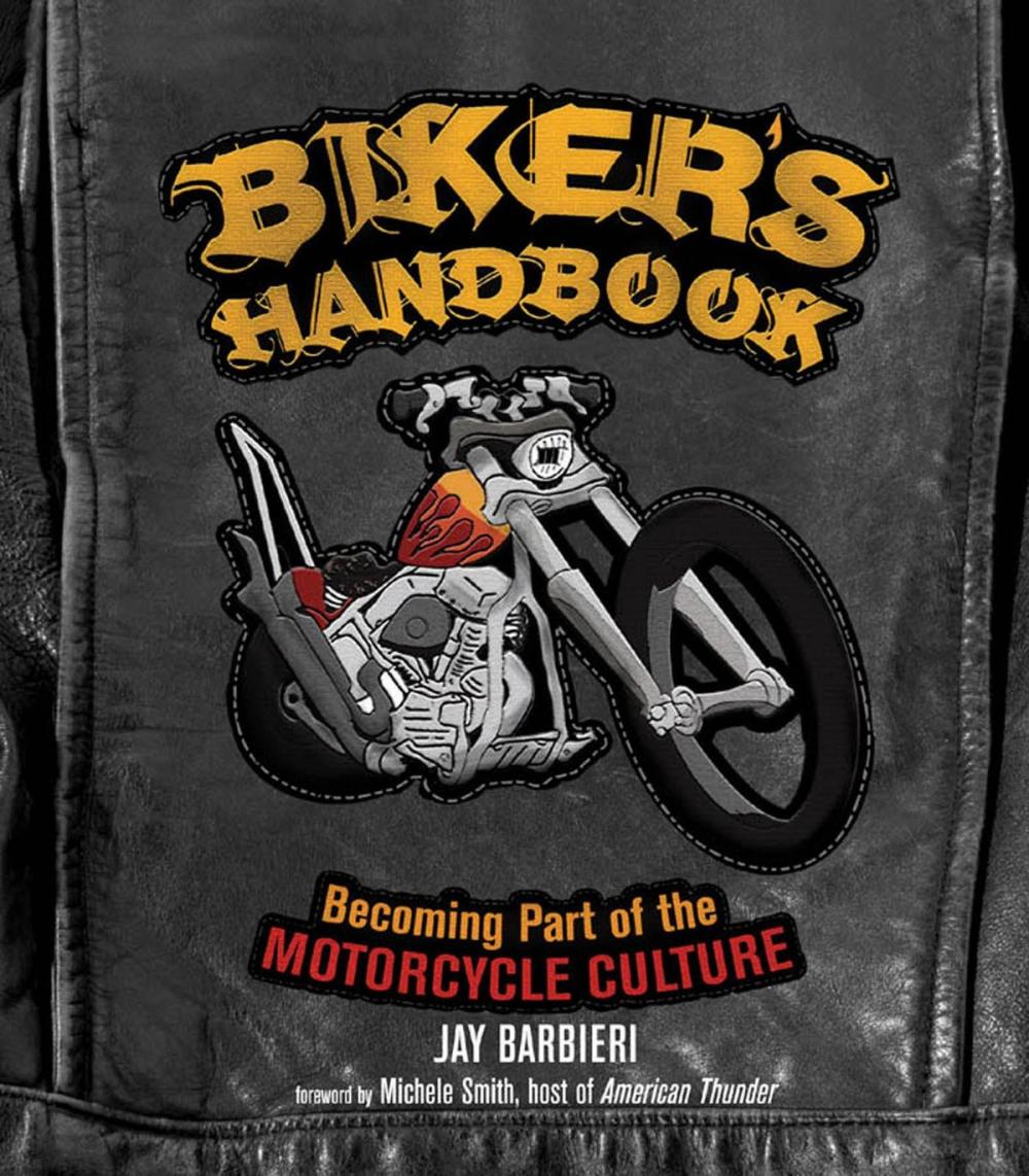 Big bigCover of Biker's Handbook: Becoming Part of the Motorcycle Culture