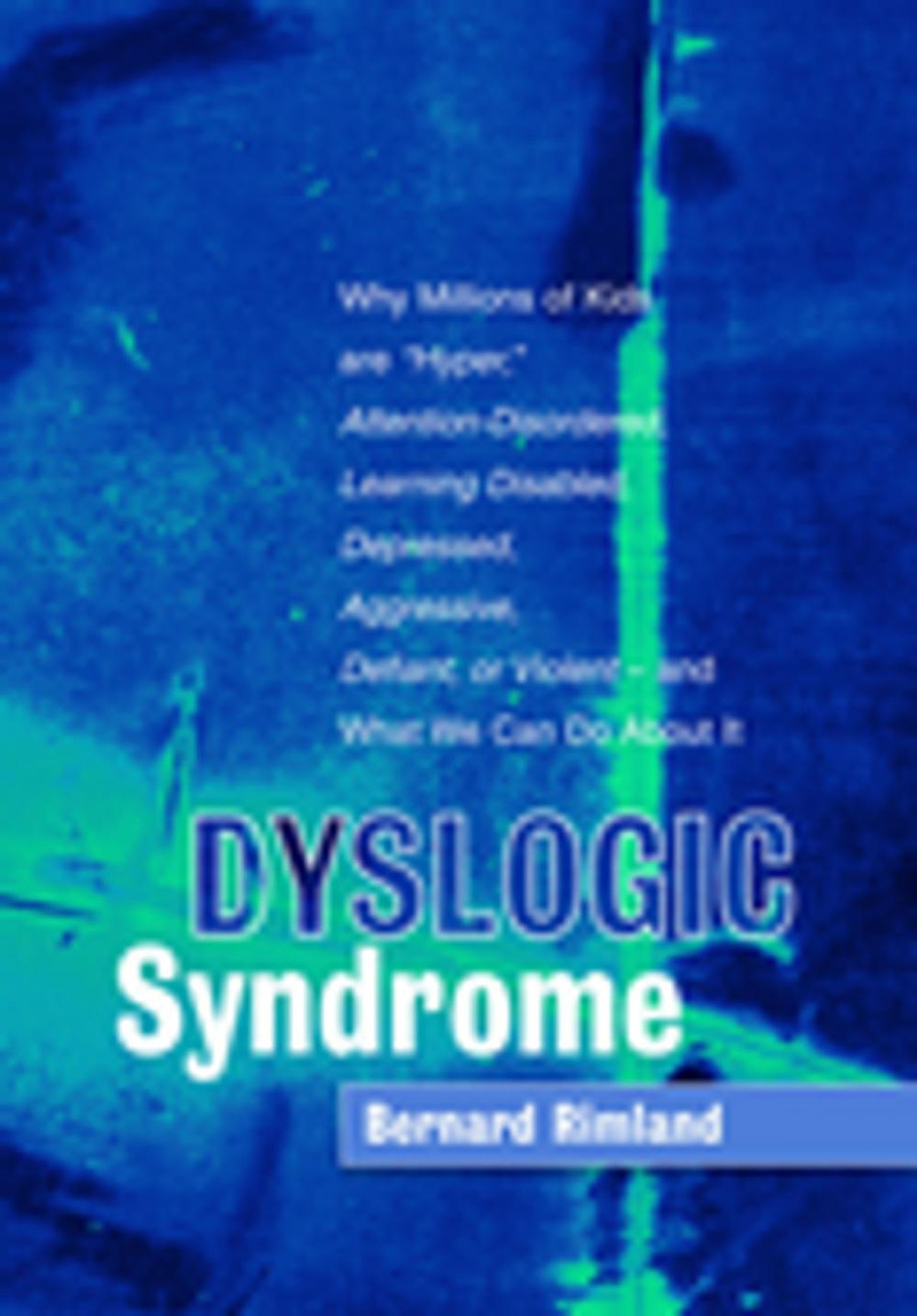 Big bigCover of Dyslogic Syndrome