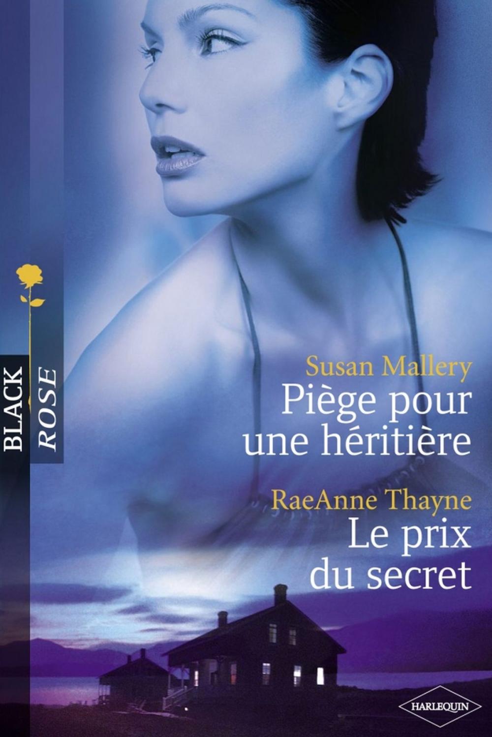 Big bigCover of Piège pour une héritière - Le prix du secret (Harlequin Black Rose)