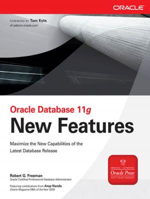 Cover of the book Oracle Database 11g New Features by Jon A. Christopherson, David R. Carino, Wayne E. Ferson