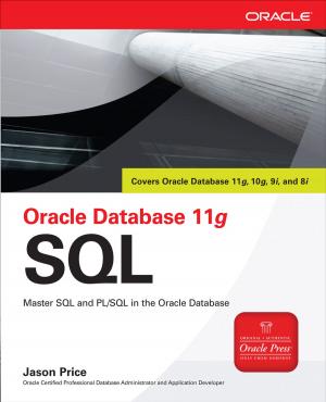 Cover of the book Oracle Database 11g SQL by Wm. Arthur Conklin, Gregory White, Dwayne Williams, Roger Davis, Chuck Cothren, Corey Schou