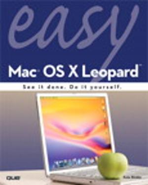 Cover of the book Easy Mac OS X Leopard by Norm Warren, Mariano Neto, John Campbell, Stacia Misner