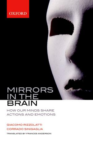 Cover of the book Mirrors in the Brain: How our minds share actions and emotions by 