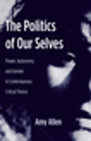 Book cover of The Politics of Our Selves