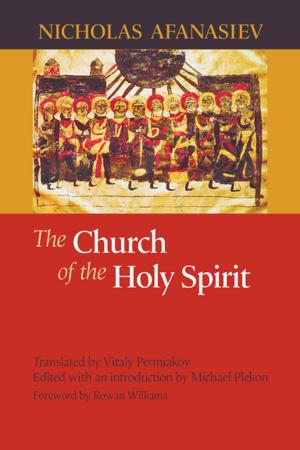 Cover of the book Church of the Holy Spirit, The by David B. Burrell, C.S.C.