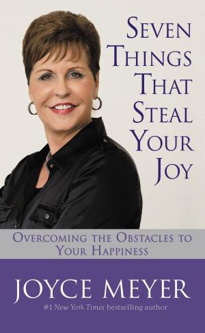 Cover of the book Seven Things That Steal Your Joy by Jerry Boykin