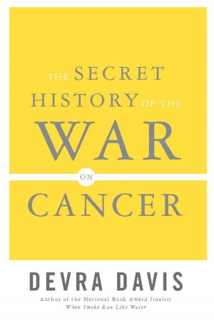 Cover of the book The Secret History of the War on Cancer by Christopher Hitchens
