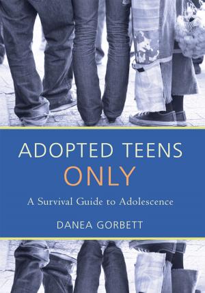 Cover of the book Adopted Teens Only by Joey W. Kiser