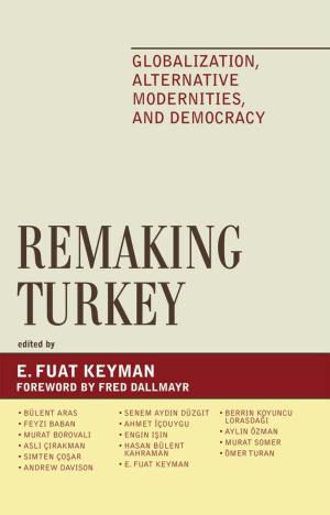 Cover of the book Remaking Turkey by Keith Snedegar