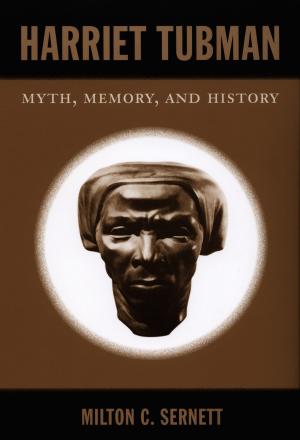 Cover of the book Harriet Tubman by Serge Gruzinski, Walter D. Mignolo, Irene Silverblatt, Sonia Saldívar-Hull
