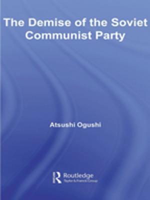 Book cover of The Demise of the Soviet Communist Party