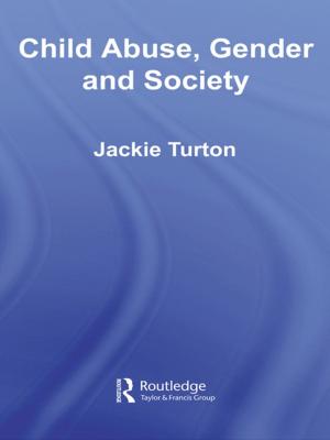 Cover of the book Child Abuse, Gender and Society by James E. Mitchell