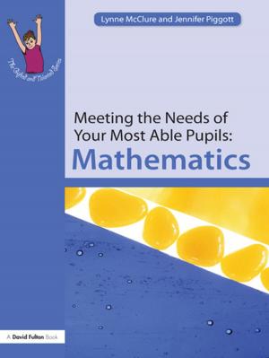 Cover of the book Meeting the Needs of Your Most Able Pupils: Mathematics by R. J. Crampton
