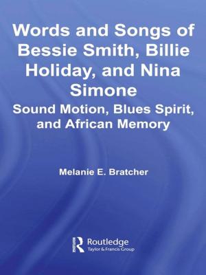 Cover of the book Words and Songs of Bessie Smith, Billie Holiday, and Nina Simone by Peter Beharrell, Howard Davis, John Eldridge, John Hewitt, Jean Hart, Gregg Philo, Paul Walton, Brian Winston