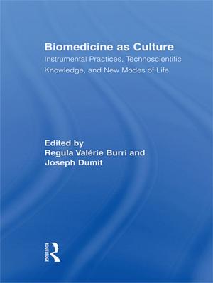 Cover of the book Biomedicine as Culture by Aleksandar Pavkovic