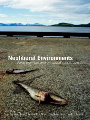 Cover of the book Neoliberal Environments by 