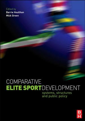 Cover of the book Comparative Elite Sport Development by Professor Jim Riordan, Jim Riordan