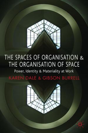 Book cover of The Spaces of Organisation and the Organisation of Space