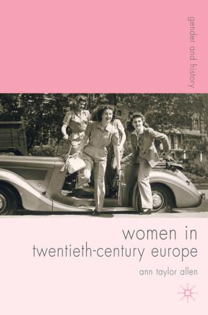 bigCover of the book Women in Twentieth-Century Europe by 