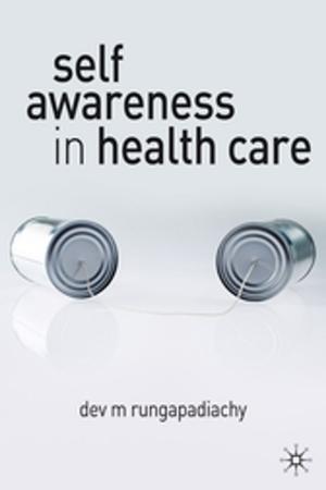 Cover of the book Self-Awareness in Health Care by 