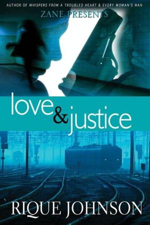 Cover of the book Love and Justice by Julia Blues