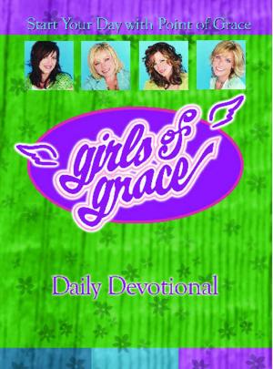 Cover of the book Girls of Grace Daily Devotional by Stephanie Landsem