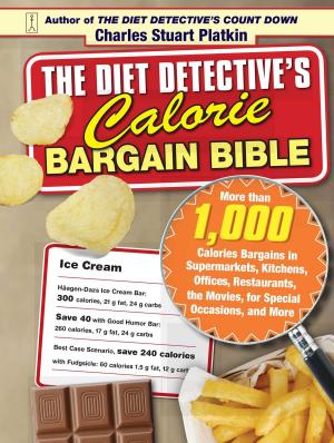 Cover of the book The Diet Detective's Calorie Bargain Bible by Russell Eaton