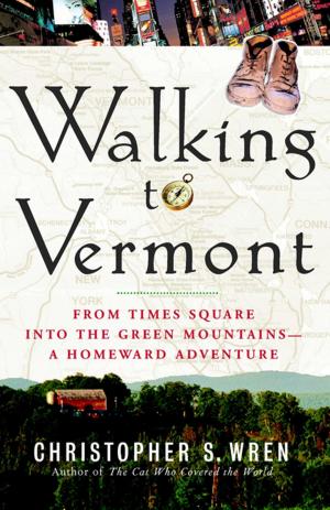 Cover of the book Walking to Vermont by Paul Hornung
