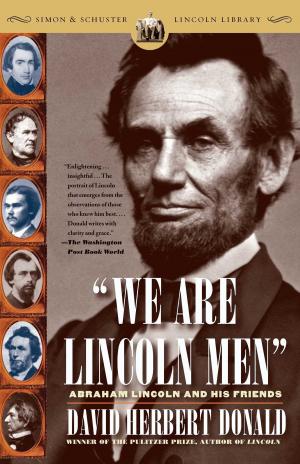 Cover of the book We Are Lincoln Men by Erica Brown