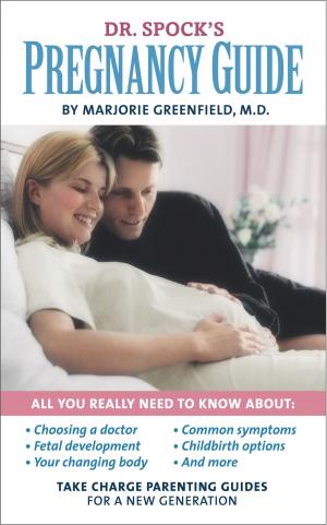 Cover of the book Dr. Spock's Pregnancy Guide by Michele Kambolis