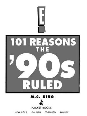 Cover of the book 101 Reasons the '90s Ruled by Katie Peretti, Alina Adams