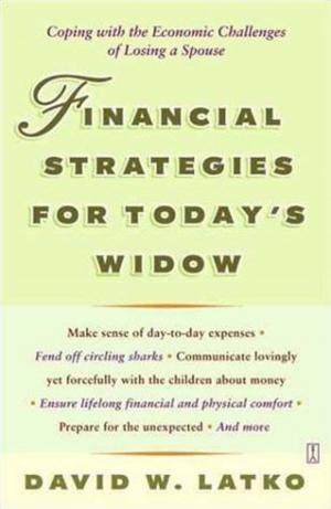 Cover of the book Financial Strategies for Today's Widow by Douglas Southall Freeman