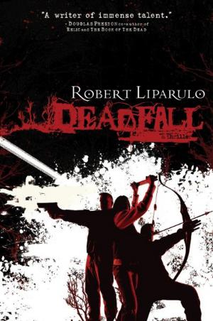 Cover of the book Deadfall by Mark Bailey, Tom Constable