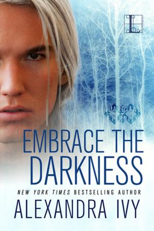 Cover of the book Embrace the Darkness by Scarlett Dunn
