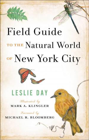 Cover of the book Field Guide to the Natural World of New York City by Robert Fox