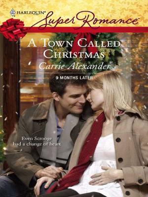 Cover of the book A Town Called Christmas by Diana Palmer, Barbara Dunlop