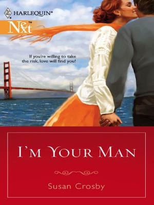 Cover of the book I'm Your Man by Kate Hoffmann
