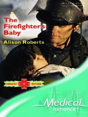 Cover of the book The Firefighter's Baby by Karen Rose Smith