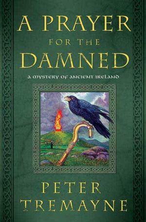 Cover of the book A Prayer for the Damned by Rod Englert, Kathy Passero