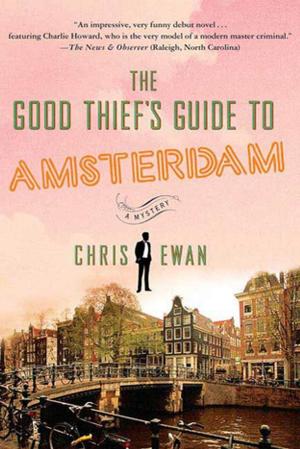 Book cover of The Good Thief's Guide to Amsterdam