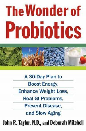 Cover of the book The Wonder of Probiotics by Donald A. Davis
